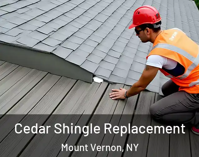 Cedar Shingle Replacement Mount Vernon, NY