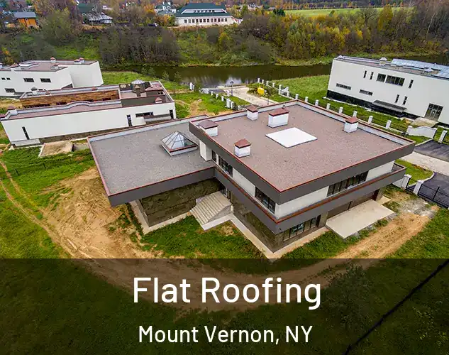  Flat Roofing Mount Vernon, NY