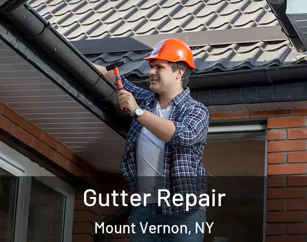  Gutter Repair Mount Vernon, NY
