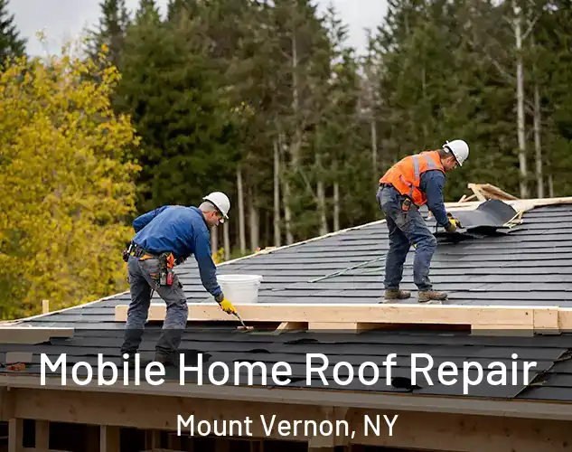  Mobile Home Roof Repair Mount Vernon, NY