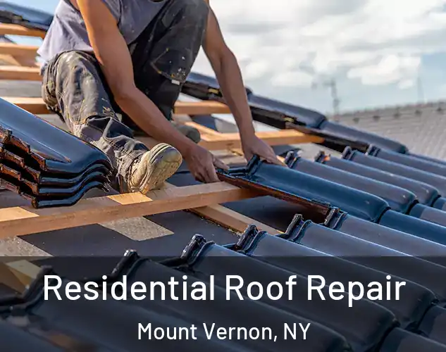  Residential Roof Repair Mount Vernon, NY