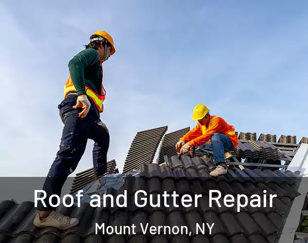  Roof and Gutter Repair Mount Vernon, NY