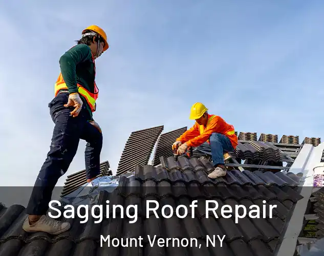  Sagging Roof Repair Mount Vernon, NY