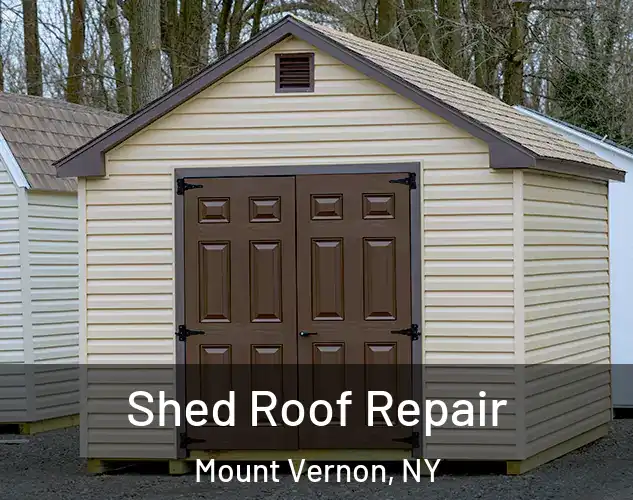  Shed Roof Repair Mount Vernon, NY