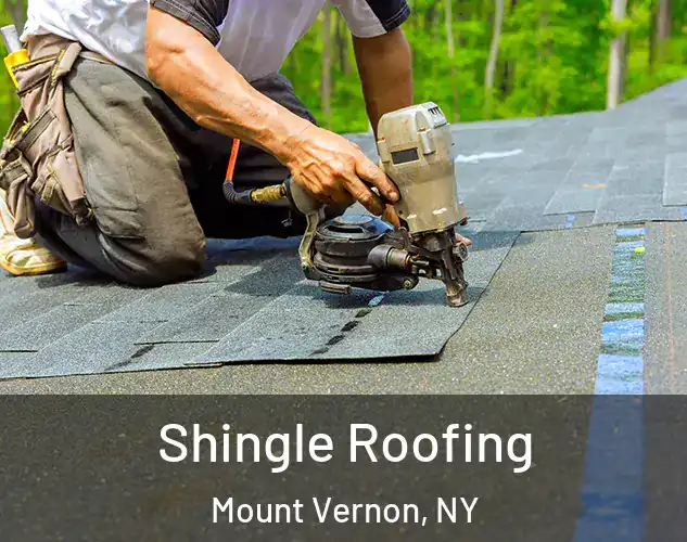  Shingle Roofing Mount Vernon, NY