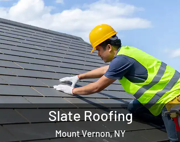  Slate Roofing Mount Vernon, NY