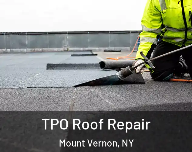  TPO Roof Repair Mount Vernon, NY